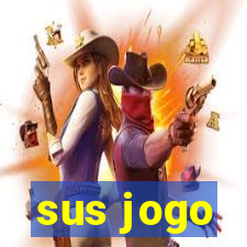 sus jogo